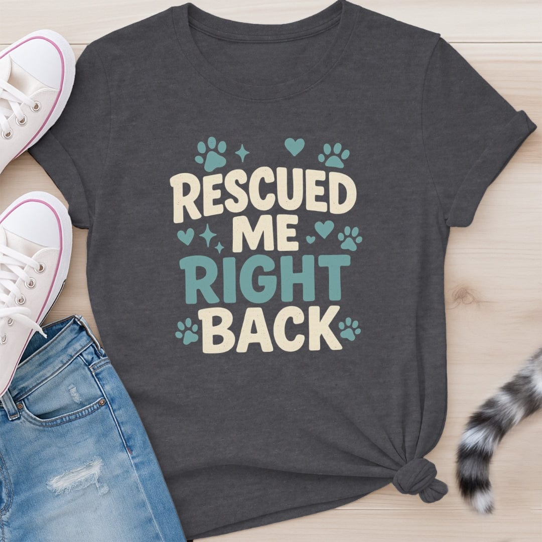 RESCUED ME T-SHIRT
