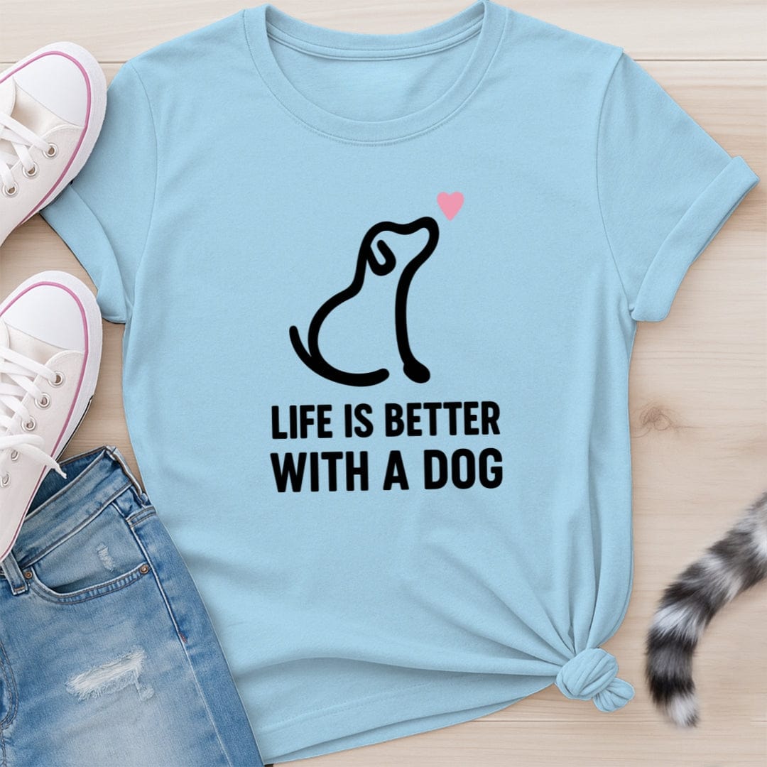 LIFE IS BETTER T-SHIRT