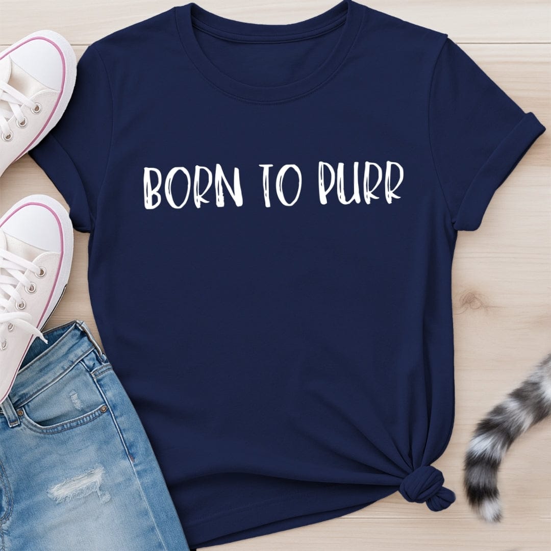 BORN TO PURR T-SHIRT