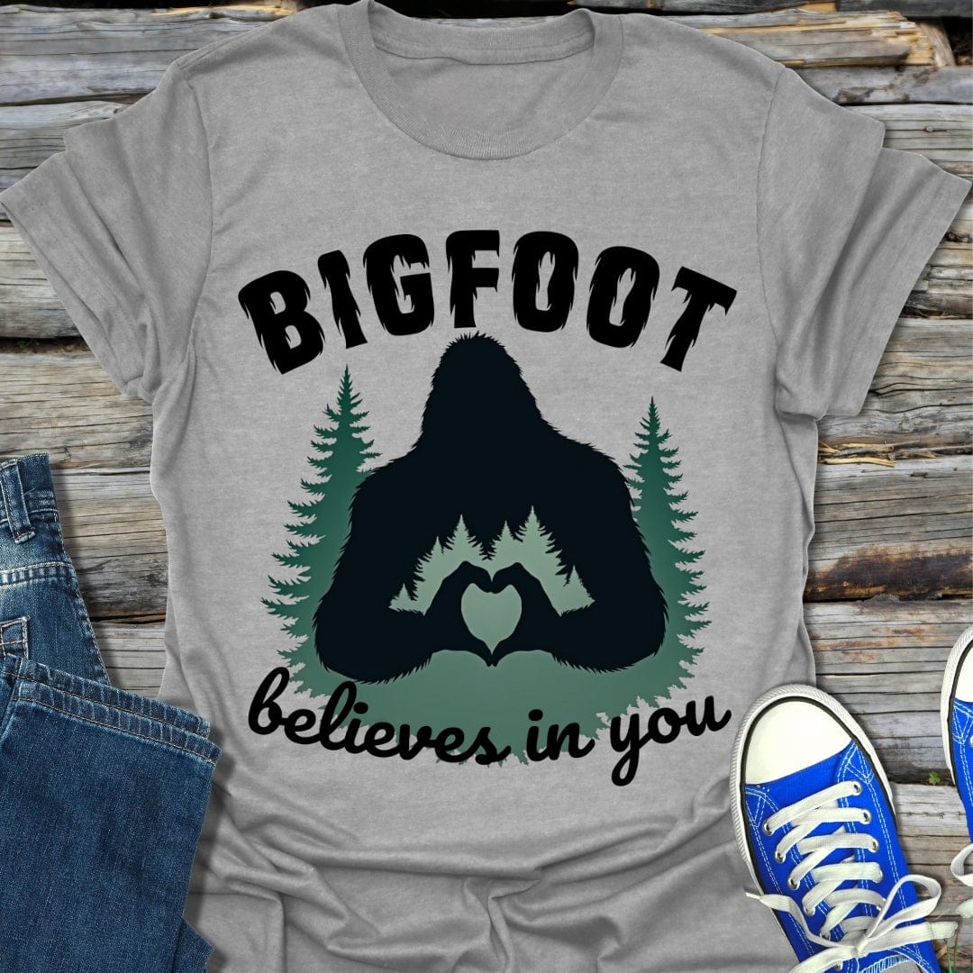 Bigfoot Believes In You T-Shirt