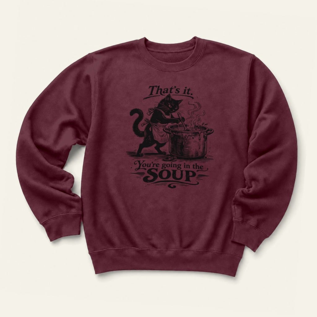 That's It Sweatshirt in Maroon