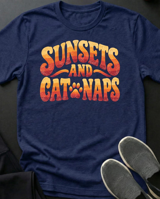 Sunsets And Cat Naps Tee