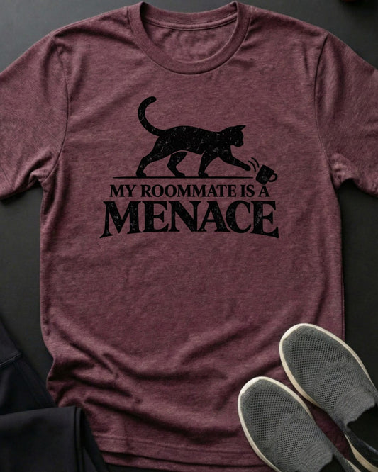 My Roommate Is A Menace Tee in Heather Maroon