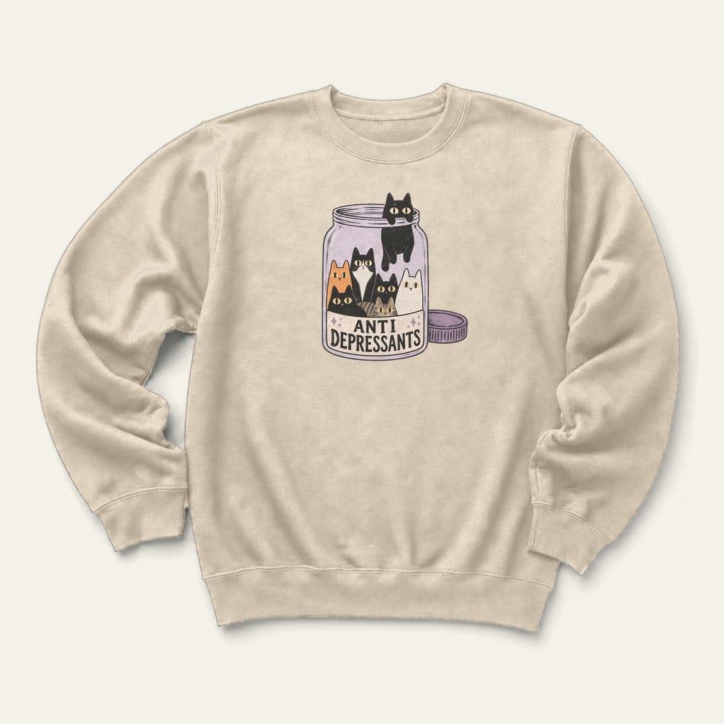 Anti Depressants Sweatshirt in Sand