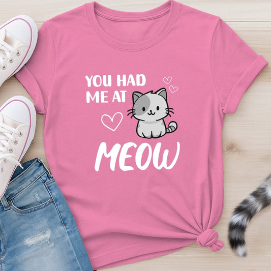 YOU HAD ME T-SHIRT