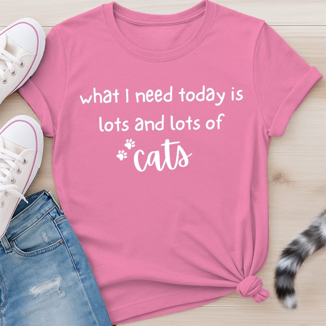 WHAT I NEED T-SHIRT