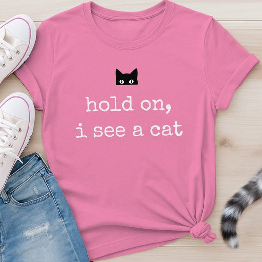 HOLD ON T-SHIRT