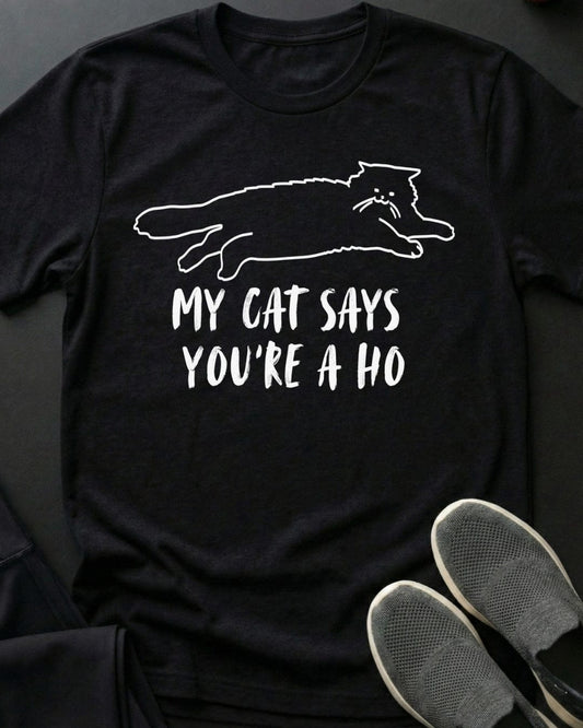 You're A Ho Tee