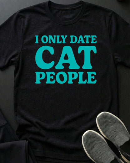 I Only Date Tee