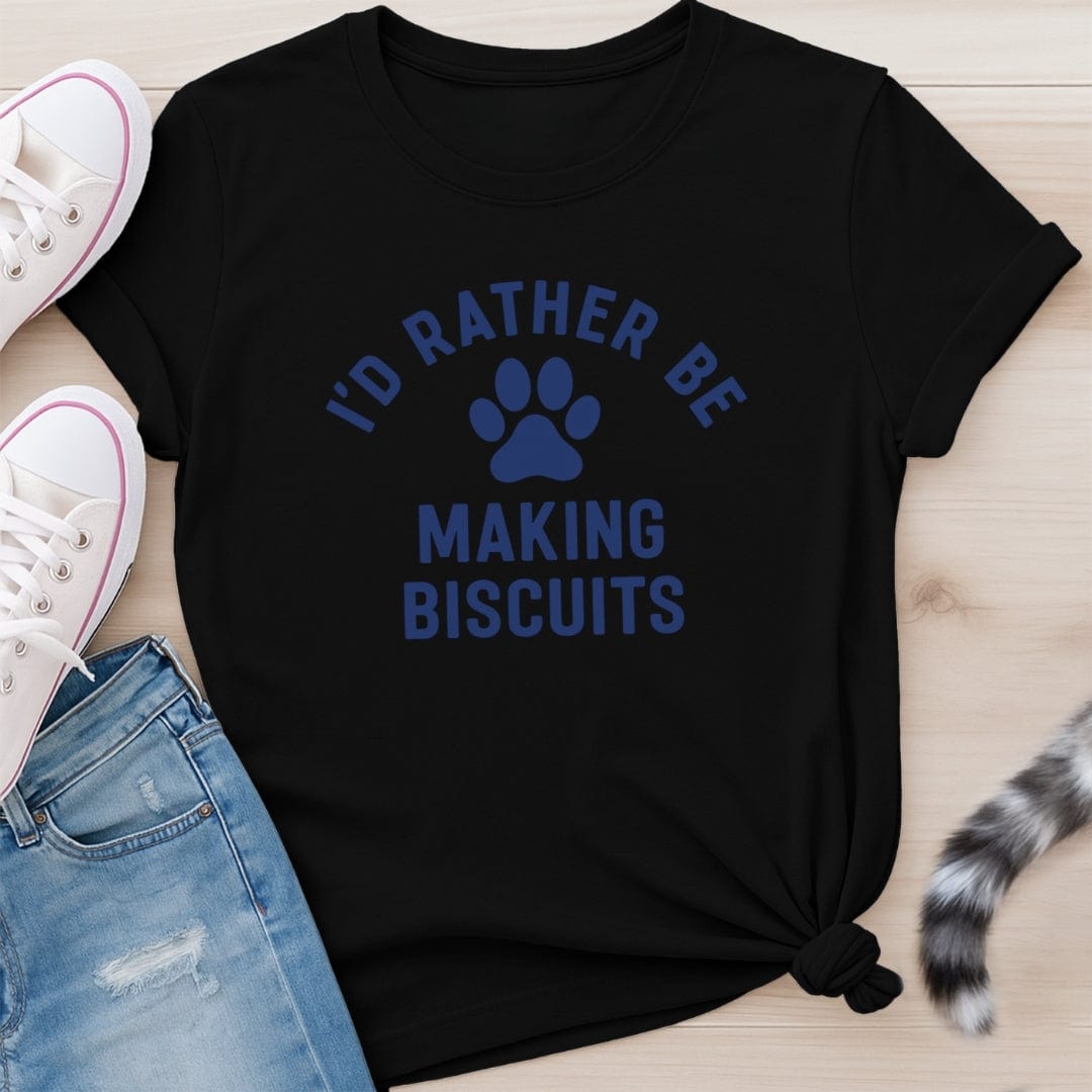 MAKING BISCUITS T-SHIRT