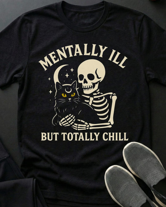 Mentally Ill Tee