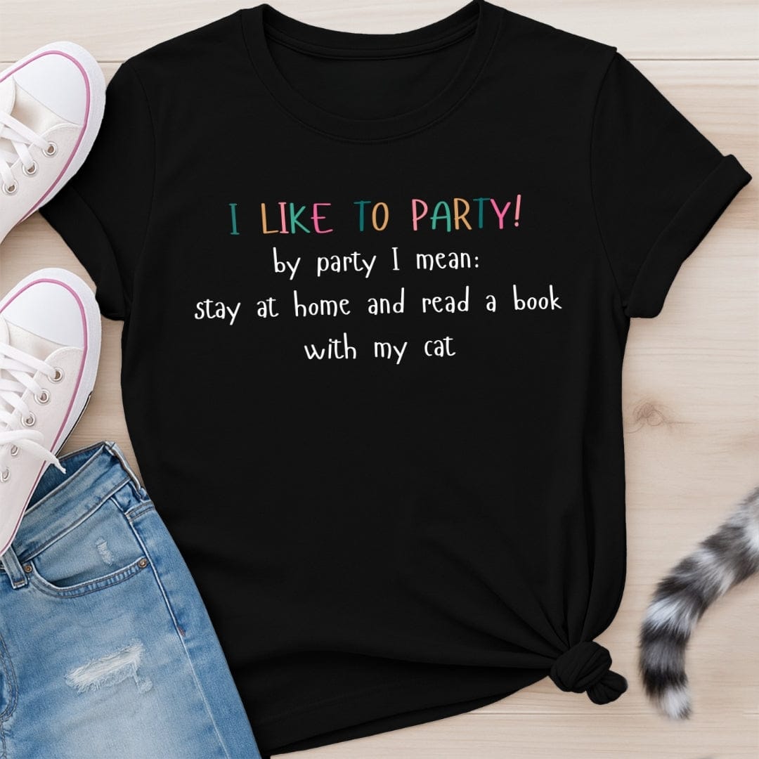 I LIKE TO PARTY T-SHIRT