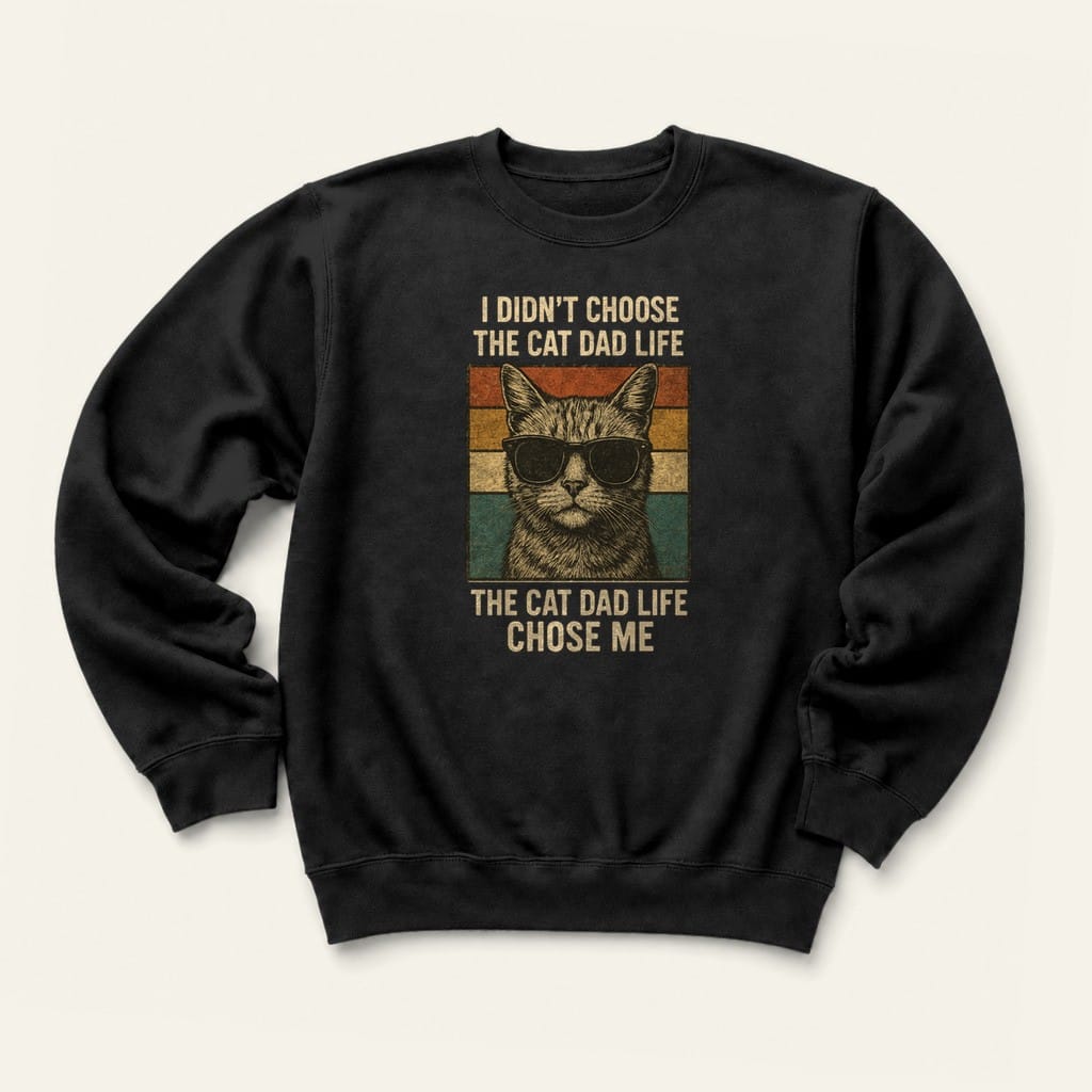Cat Dad Life Sweatshirt in Black
