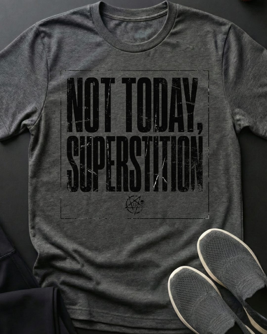 Not Today Tee
