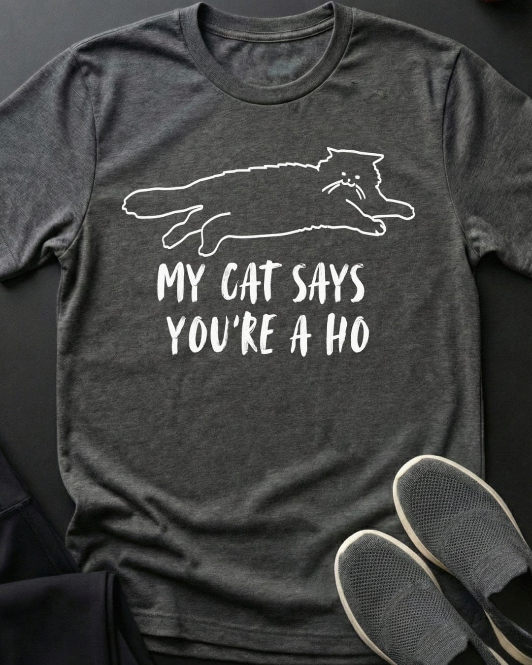You're A Ho Tee
