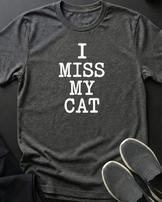 Miss My Cat Tee