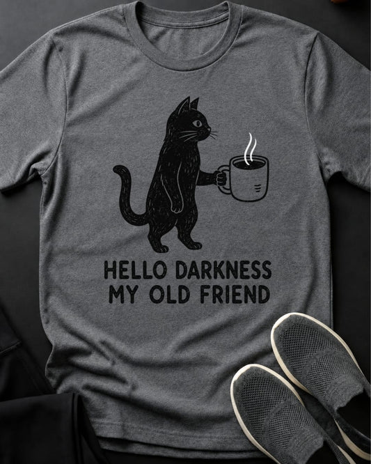 Hello Darkness Tee