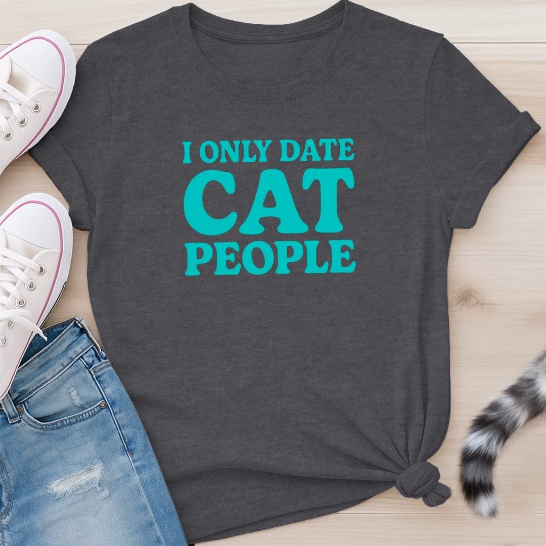 I ONLY DATE T-SHIRT
