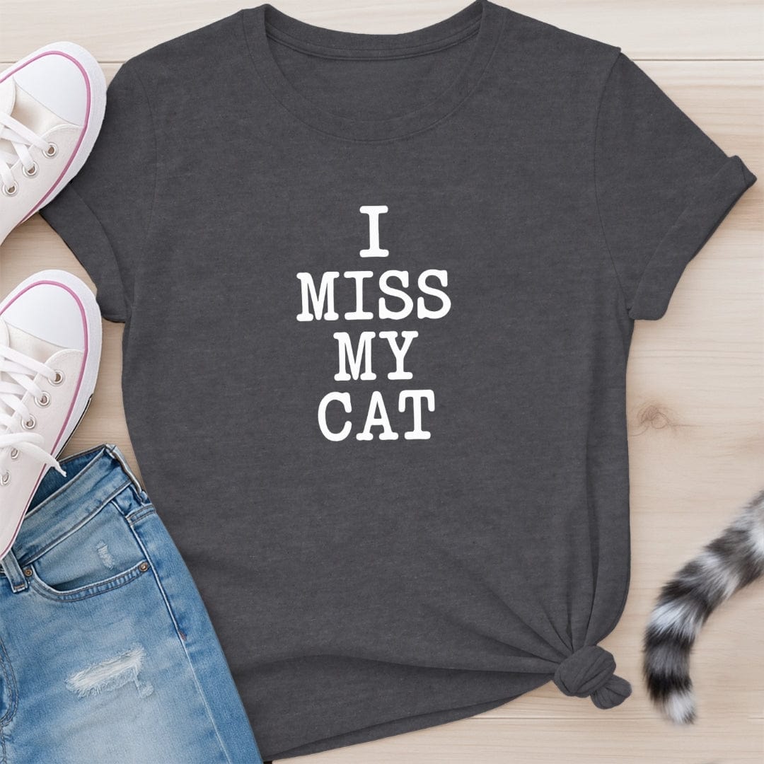 MISS MY CAT T-SHIRT