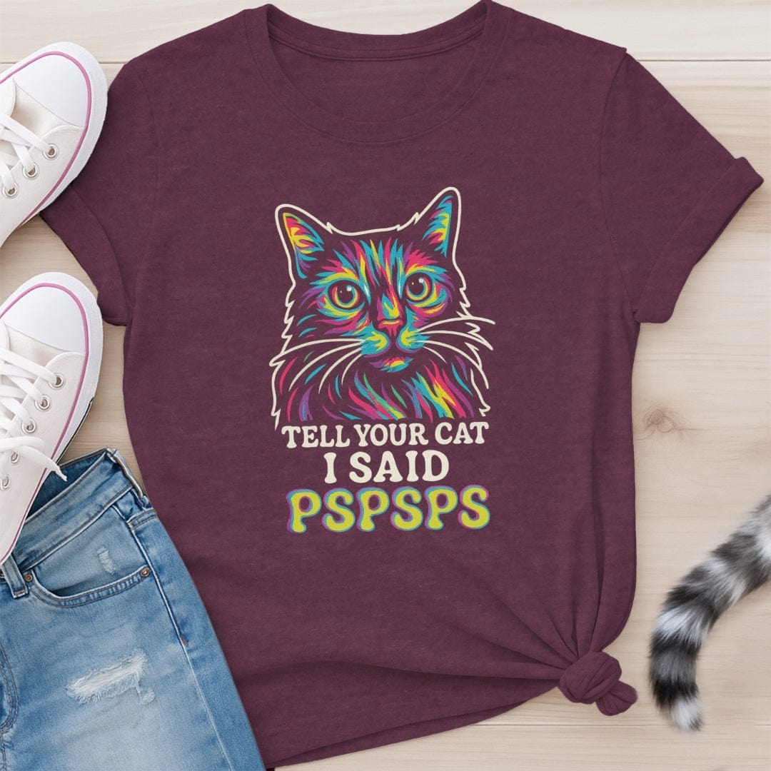 TELL YOUR CAT T-SHIRT