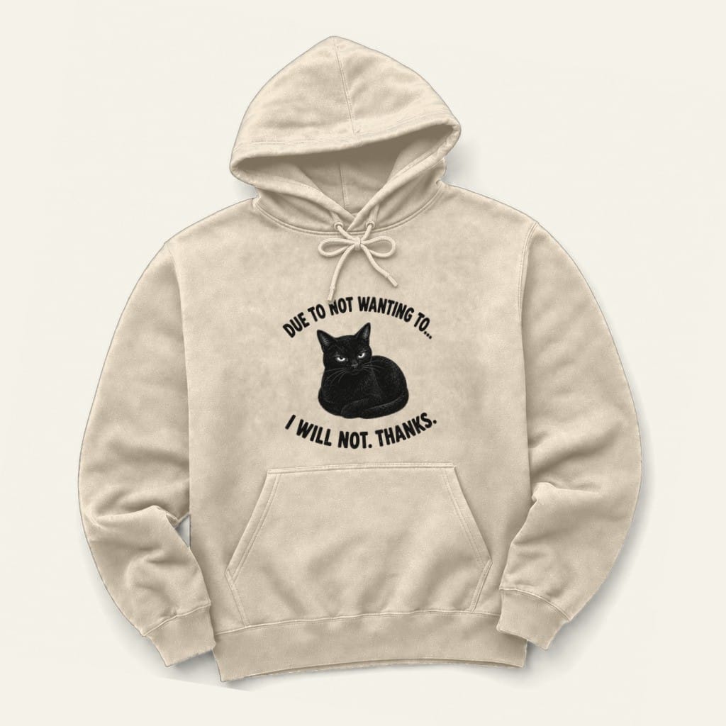 I Will Not Hoodie in Sand
