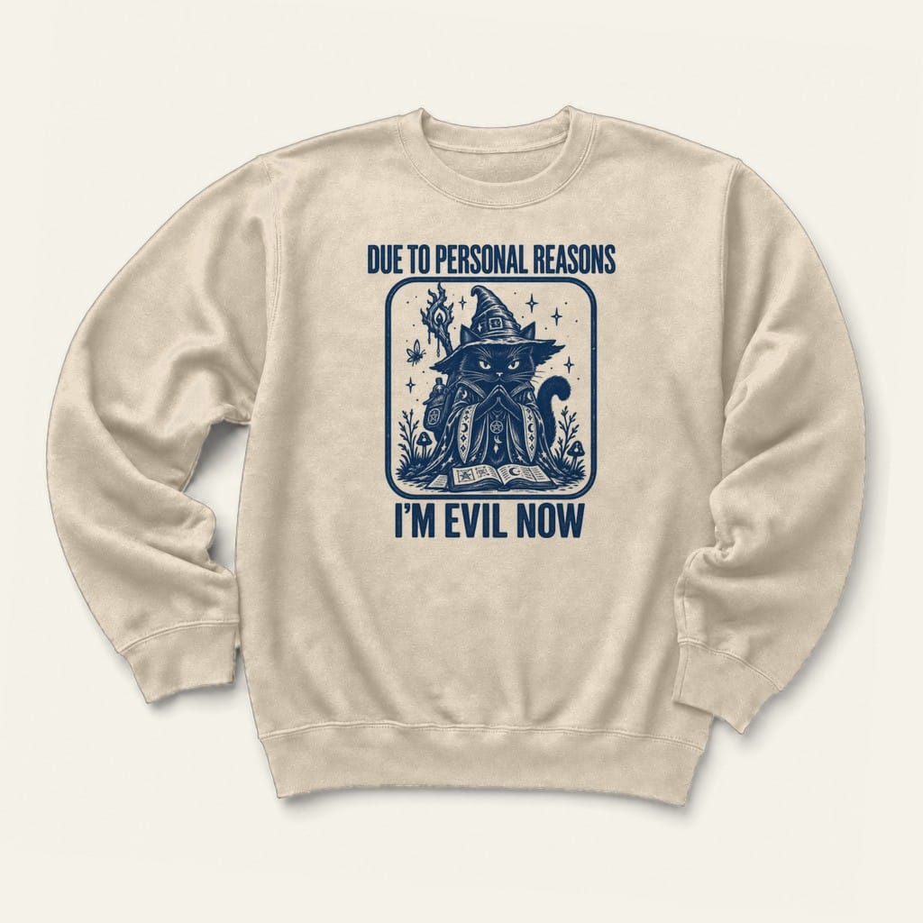 I'm Evil Now Sweatshirt in Sand