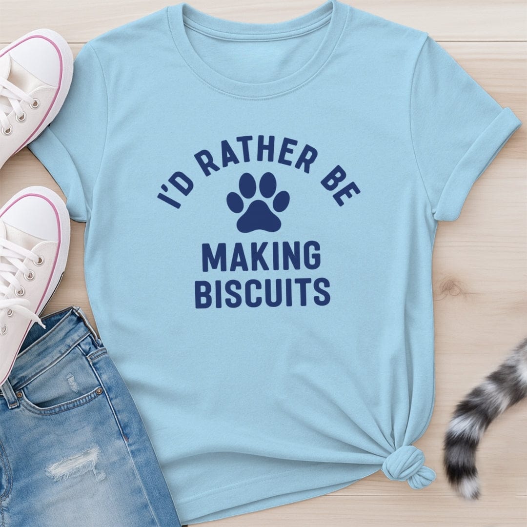 MAKING BISCUITS T-SHIRT