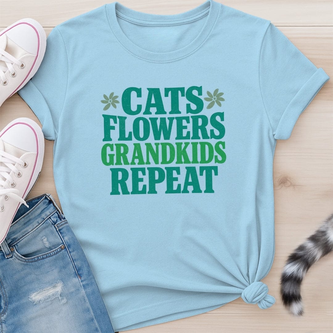 CATS FLOWERS GRANDKIDS REPEAT T-SHIRT