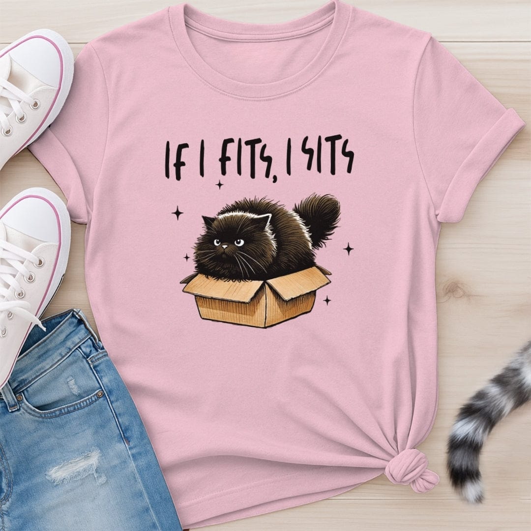 IF I FITS I SITS T-SHIRT