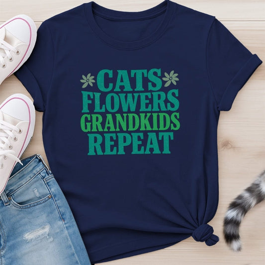 CATS FLOWERS GRANDKIDS REPEAT T-SHIRT