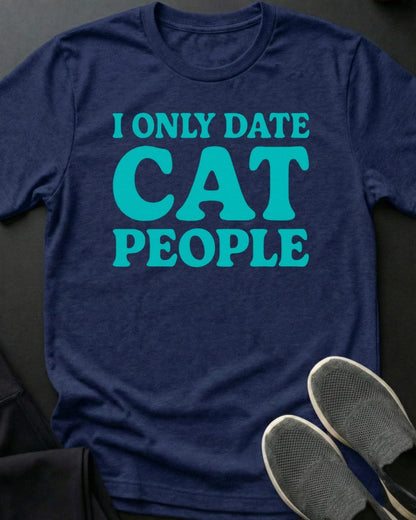 I Only Date Tee