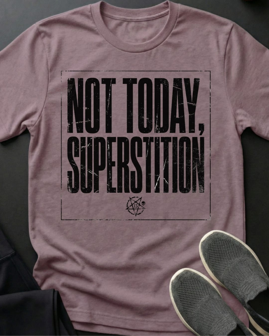 Not Today Tee