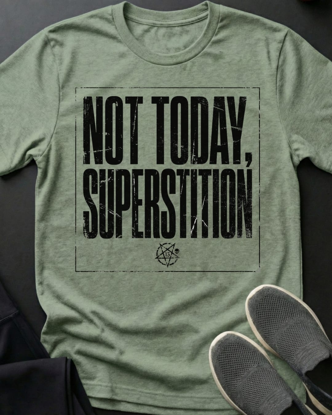 Not Today Tee