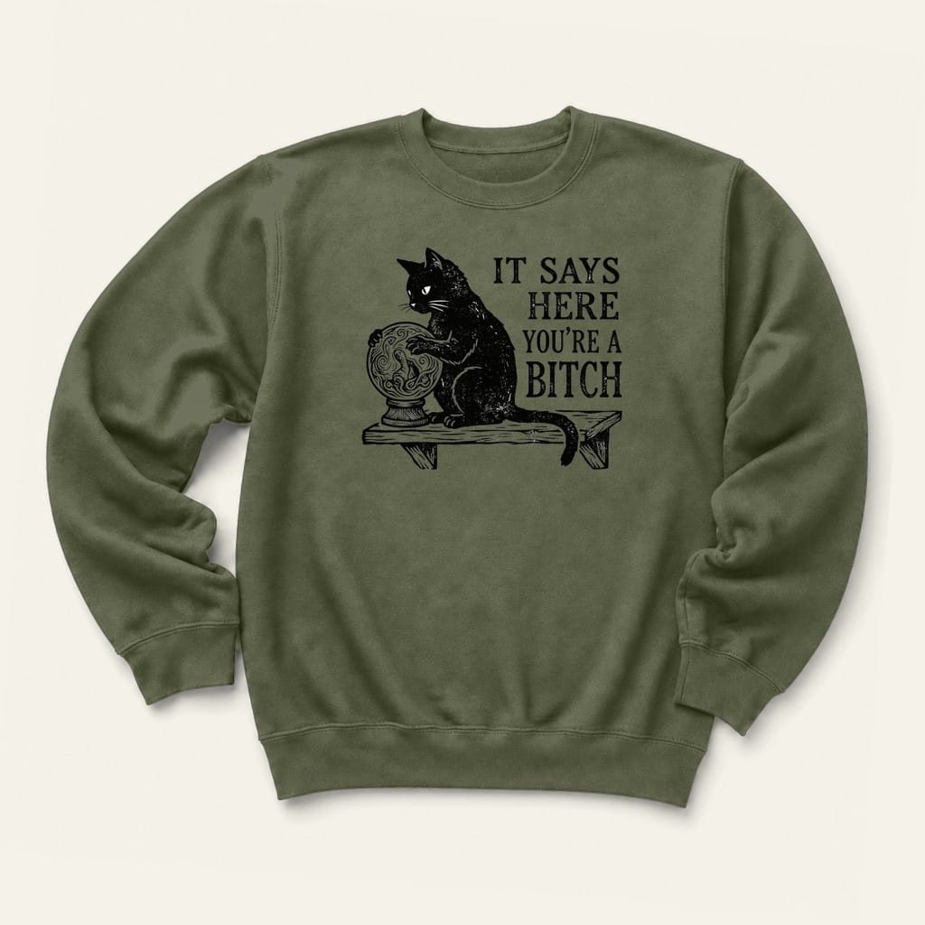 Says Here Sweatshirt in Military Green