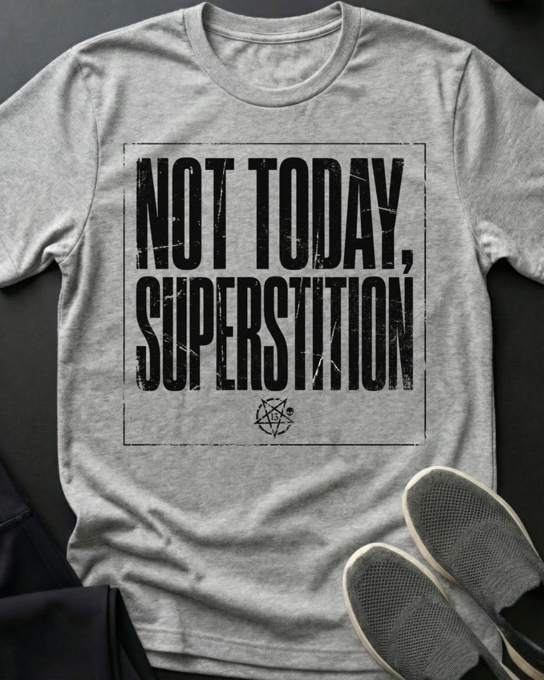 Not Today Tee