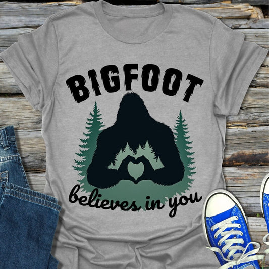 Bigfoot Believes In You T-Shirt