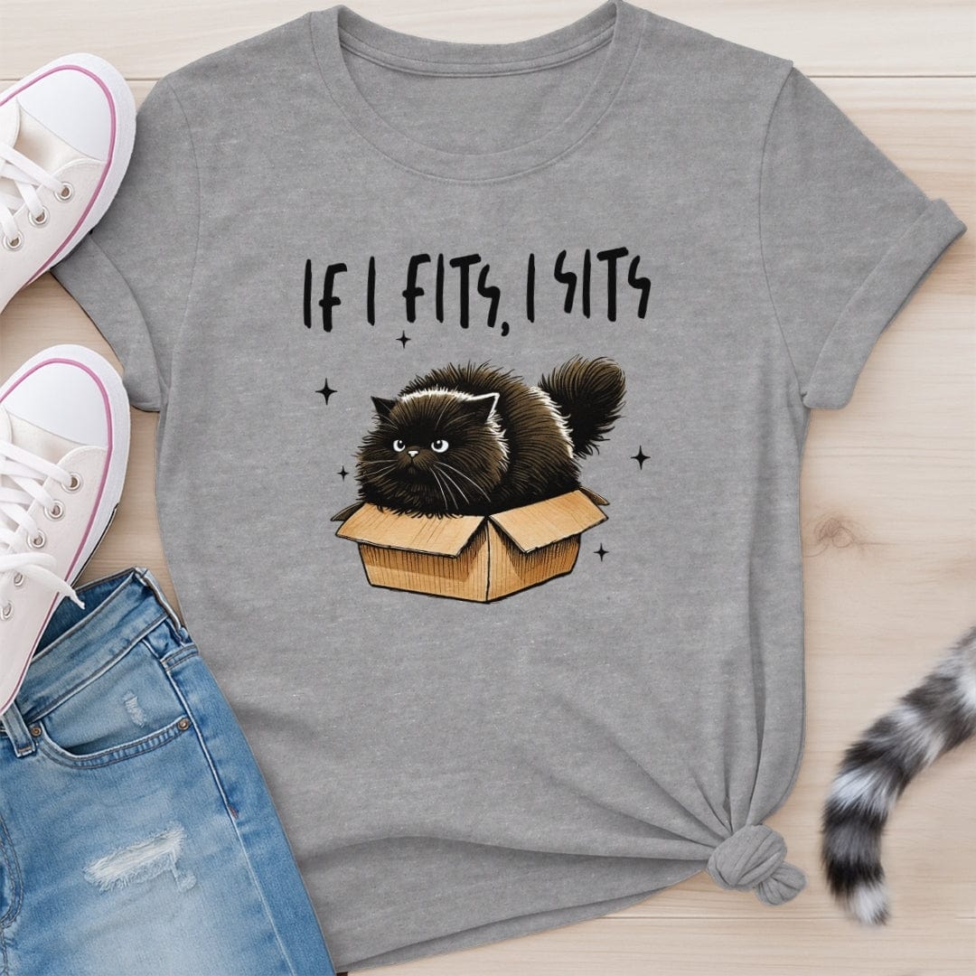 IF I FITS I SITS T-SHIRT