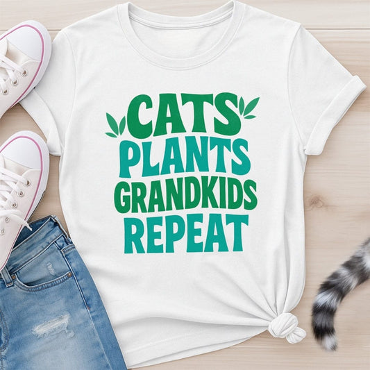 CATS PLANTS GRANDKIDS REPEAT T-SHIRT