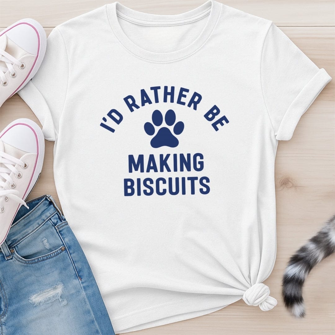 MAKING BISCUITS T-SHIRT